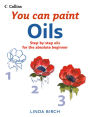 Oils (Collins You Can Paint)