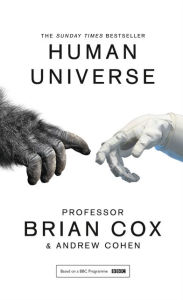 Books downloader free Human Universe (English Edition) by Professor Brian Cox, Andrew Cohen