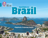 Title: Spotlight on Brazil: Band 13/Topaz, Author: Charlotte Coleman-Smith