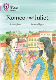 Title: Romeo and Juliet: Band 18/Pearl, Author: Jon Mayhew