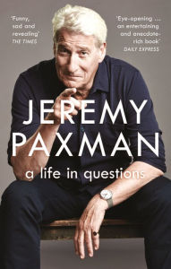 Title: A Life in Questions, Author: Jeremy Paxman