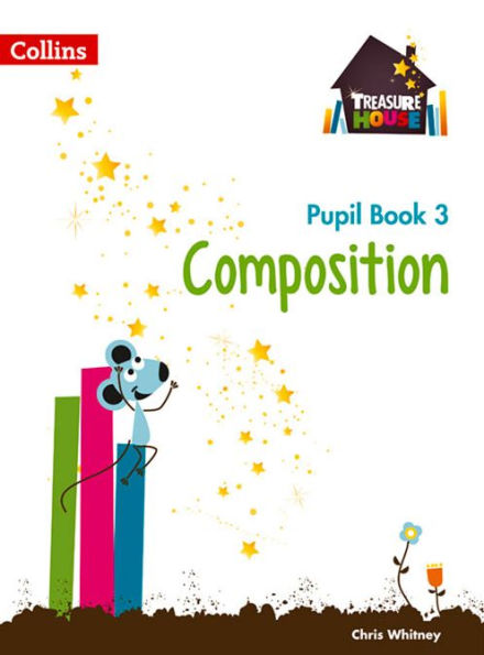 Treasure House- Year 3 Composition Pupil Book