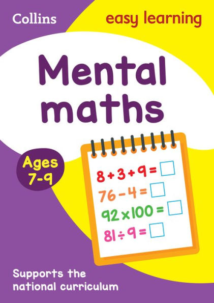Collins Easy Learning Age 7-11 - Mental Maths Ages 7-9