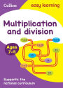 Collins Easy Learning Age 7-11 - Multiplication and Division Ages 7-9: New Edition