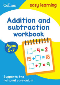 Title: Collins Easy Learning Age 5-7 - Addition and Subtraction Workbook, Author: Collins Easy Learning