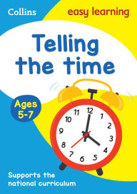 Title: Collins Easy Learning Age 5-7 - Telling Time Ages 5-7: New Edition, Author: Collins Easy Learning