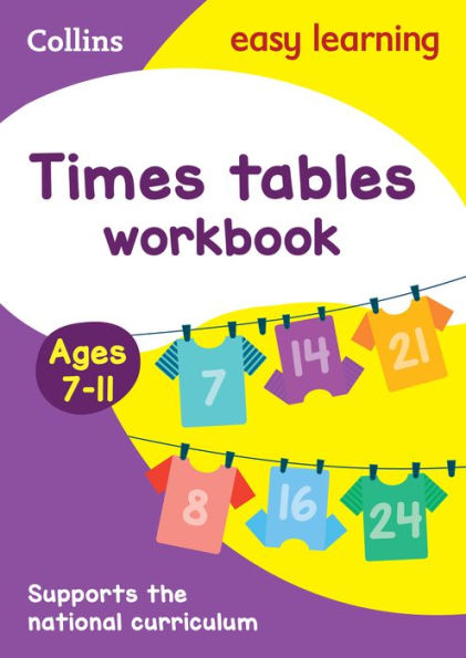 Collins Easy Learning Age 7-11 - Times Tables Workbook Ages 7-11: New Edition