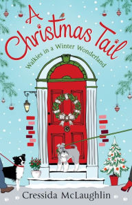 Title: A Christmas Tail, Author: Cressida McLaughlin