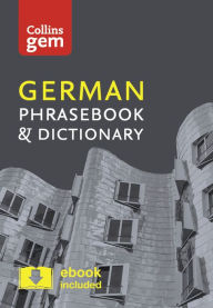 Title: Collins Gem German Phrasebook & Dictionary, Author: Collins UK
