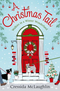 Title: A Christmas Tail, Author: Cressida McLaughlin