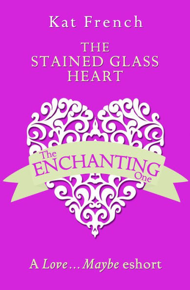 The Stained Glass Heart: A Love.Maybe Valentine eShort