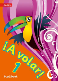 Title: ï¿½A volar! Level 1: Primary Spanish for the Caribbean, Author: Collins UK