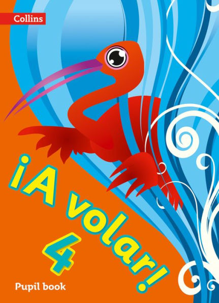 ï¿½A volar! Level 4: Primary Spanish for the Caribbean