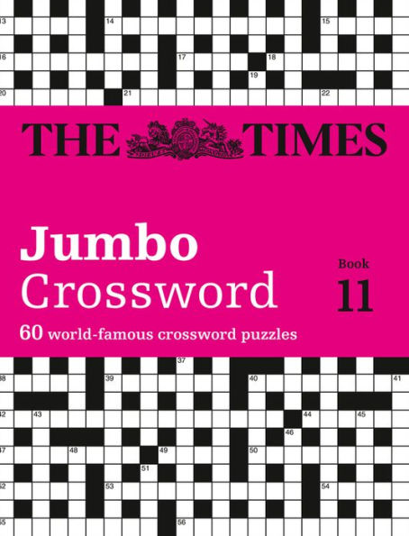 The Times Jumbo Crossword: Book 11: 60 of the World's Biggest Puzzles from the Times 2