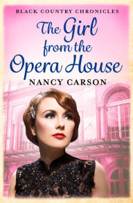 Title: The Girl from the Opera House: An ebook short story, Author: Nancy Carson