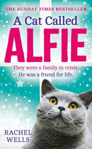 Title: A Cat Called Alfie (Alfie series, Book 2), Author: Rachel Wells
