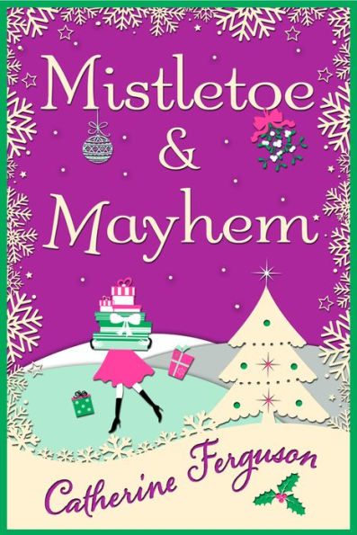 Mistletoe and Mayhem