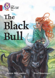 Title: The Black Bull: Topaz/Band 13, Author: Collins UK