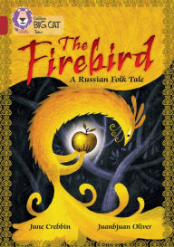 Title: The Firebird: Ruby/Band 14, Author: Collins UK