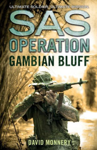 Title: Gambian Bluff (SAS Operation), Author: David Monnery