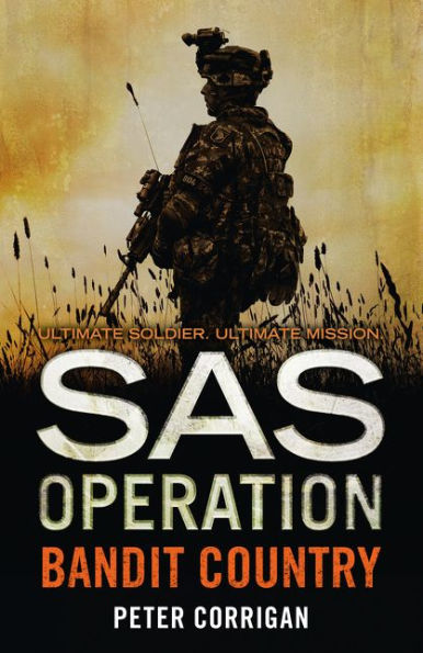 Bandit Country (SAS Operation)