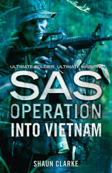 Into Vietnam (SAS Operation)