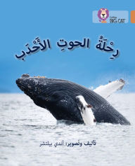 Title: Collins Big Cat Arabic - Journey of Humpback Whales: Level 12, Author: Collins UK