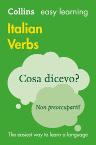 Title: Collins Easy Learning Italian - Easy Learning Italian Verbs, Author: Collins Dictionaries
