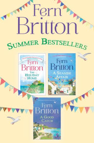 Title: Fern Britton 3-Book Collection: The Holiday Home, A Seaside Affair, A Good Catch, Author: Fern Britton