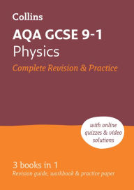 Title: Collins GCSE Revision and Practice: New 2016 Curriculum - AQA GCSE Physics: All-in-one Revision and Practice, Author: Collins UK