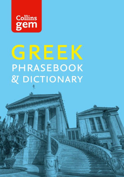 Collins Greek Phrasebook and Dictionary Gem Edition: Essential phrases and words (Collins Gem)