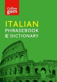 Title: Collins Italian Phrasebook and Dictionary Gem Edition (Collins Gem), Author: Collins Dictionaries