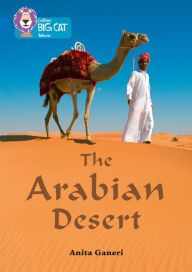 Title: Collins Big Cat - The Arabian Desert: Band 16/Sapphire, Author: Collins UK