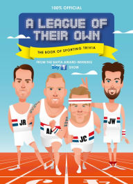 Title: A League of Their Own - The Book of Sporting Trivia: 100% Official, Author: HarperCollins Publishers