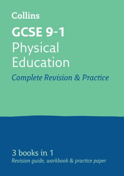 Collins GCSE Revision and Practice: New 2016 Curriculum - GCSE Physical Education: All-in-one Revision and Practice
