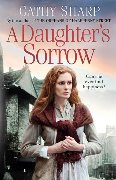 A Daughter's Sorrow (East End Daughters, Book 1)