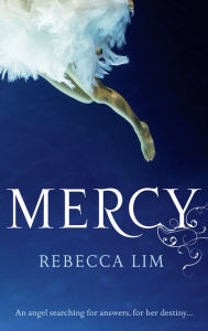 Title: Mercy (Mercy, Book 1), Author: Rebecca Lim