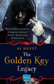 Title: The Golden Key Legacy, Author: AJ Nuest