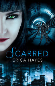 Title: Scarred, Author: Erica Hayes