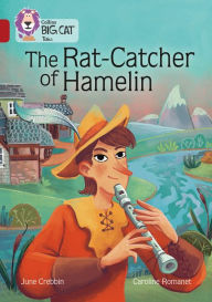 Title: The Rat-Catcher of Hamelin: Band 14/Ruby, Author: June Crebbin