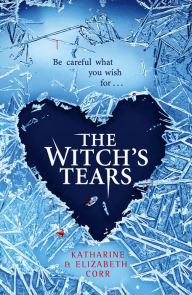 Title: The Witch's Tears (The Witch's Kiss Trilogy, Book 2), Author: Dimitar Antov