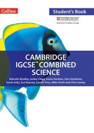 Title: Cambridge IGCSEï¿½ Combined Science: Student Book, Author: Malcolm Bradley