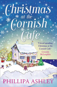 Title: Christmas at the Cornish Café (The Cornish Café Series, Book 2), Author: Phillipa Ashley