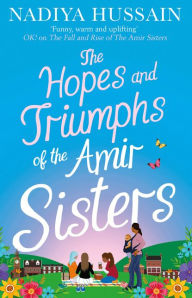 Download ebook free The Hopes and Triumphs of the Amir Sisters by Nadiya Hussain English version 9780008192389