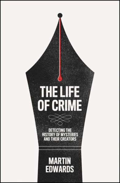 The Life of Crime: Detecting the History of Mysteries and Their Creators