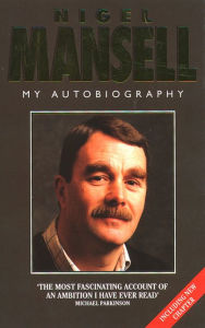 Title: Mansell: My Autobiography (Text Only Edition), Author: Nigel Mansell