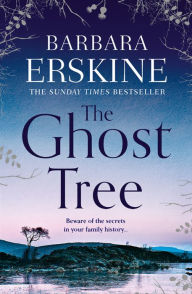 Title: The Ghost Tree, Author: Barbara Erskine