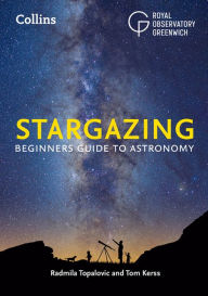 Title: Stargazing: Beginners Guide to Astronomy, Author: Royal Observatory