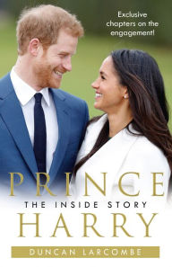 Title: Prince Harry: The Inside Story, Author: Duncan Larcombe