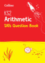KS2 Maths Arithmetic SATs Question Book